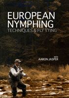 European Nymphing - Techniques & Fly Tying