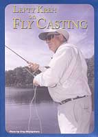Lefty Kreh on Fly Casting
