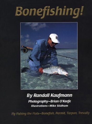 Bonefishing: Flyfishing the Flats - Bonefish