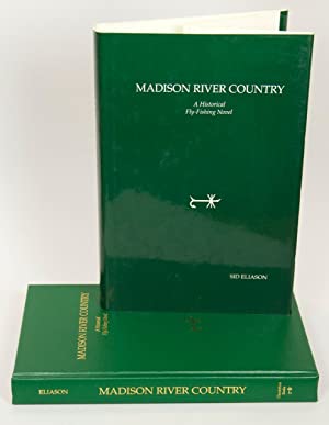 Madison River Country: a Historical Fly-fishing Novel