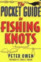 Owen's Pocket Guide to Fishing Knots