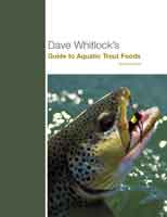 Dave Whitlock's Guide to Aquatic Trout Foods - 2nd Edition