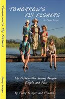 Tomorrow's Fly Fishers