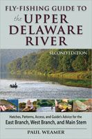 Fly Fishing Guide to the Upper Delaware River 2nd Edition