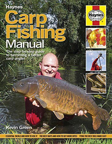 Carp Fishing Manual: the Step-by-step Guide to Becoming a Better Carp Angler