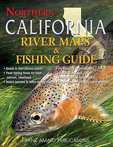 River Maps & Fishing Guide: Northern California (new Ed)