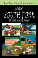 Fly Fishing Adventures: Idaho's South Fork of the Snake River