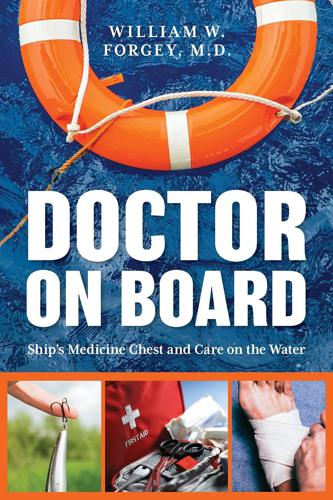 Doctor on Board, Ship's Medicine Chest and Care on the Water