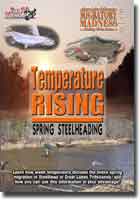 Temperature Rising: Spring Steelheading
