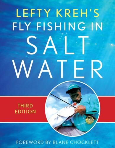 Fly Fishing in Saltwater: 3rd Revised Edition