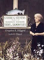 Carrie Stevens: Maker of Rangeley Favorite Trout & Salmon Flies