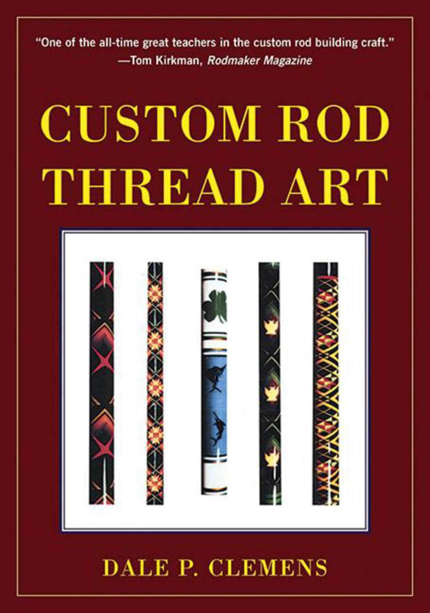 Custom Rod Thread Art Custom Rod Thread Art