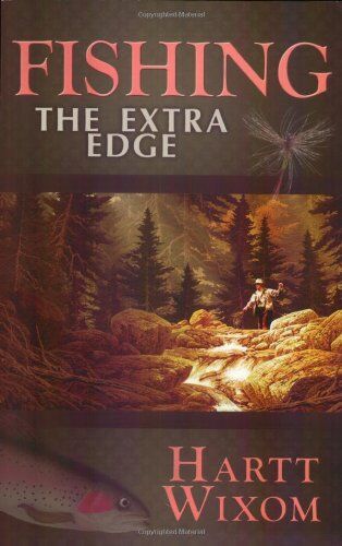 Fishing: the Extra Edge Fishing: the Extra Edge