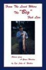 From the Land Where the Big Fish Live From the Land Where the Big Fish Live