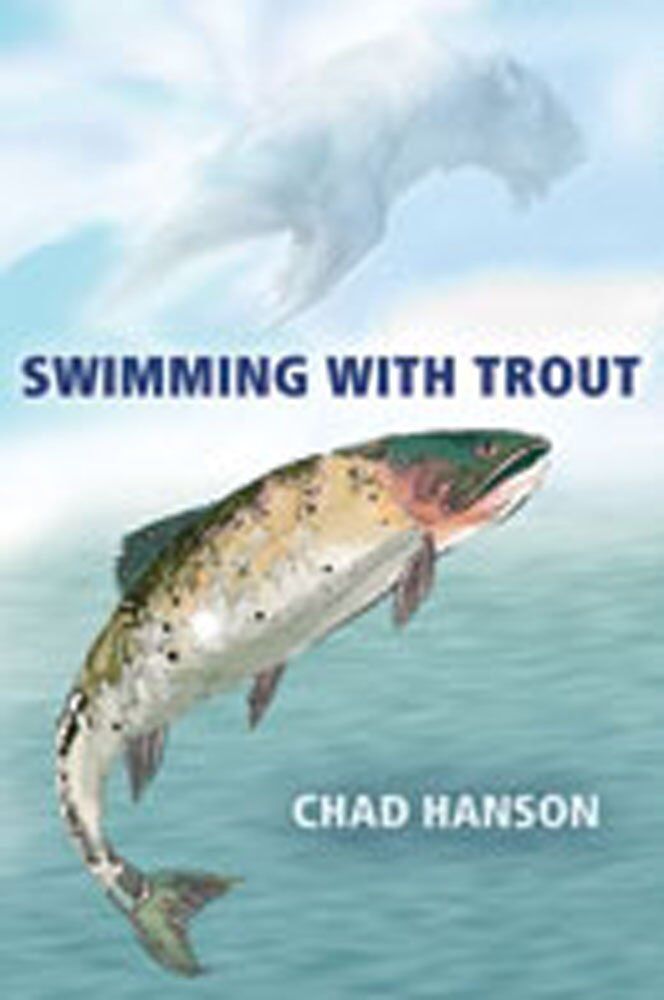 Swimming with Trout Swimming with Trout