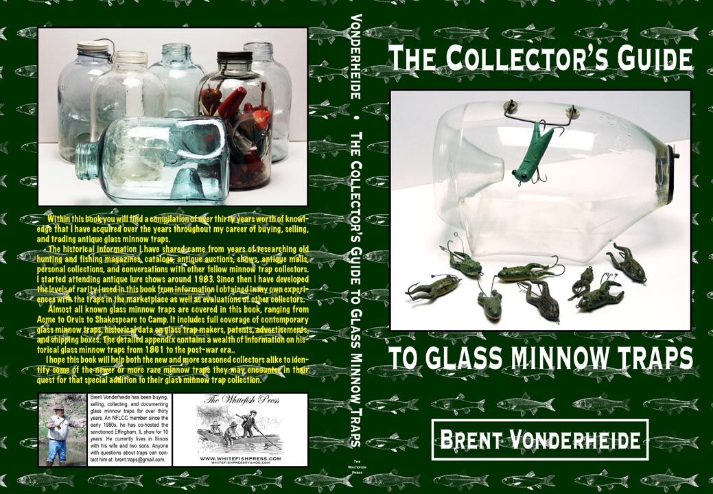 The Collector's Guide to Glass Minnow Traps The Collector's Guide to Glass Minnow Traps