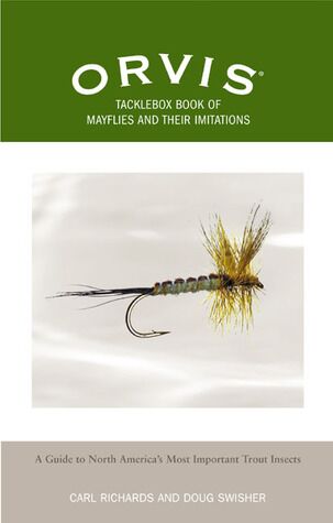 The Orvis Vest Pocket Guide Book to Mayflies & Their Imitations The Orvis Vest Pocket Guide Book to Mayflies & Their Imitations