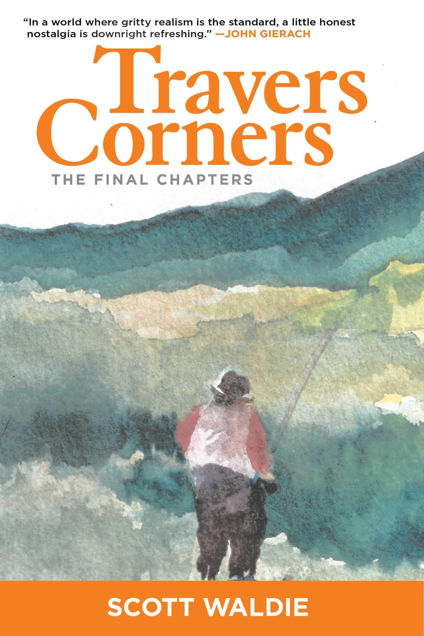 Travers Corners: the Final Chapters Travers Corners: the Final Chapters