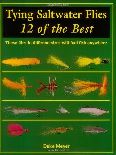 Tying Flies 12 of the Best: Saltwater Tying Flies 12 of the Best: Saltwater